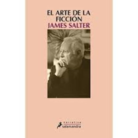 EL ARTE DE LA FICCIÓN | James Salter