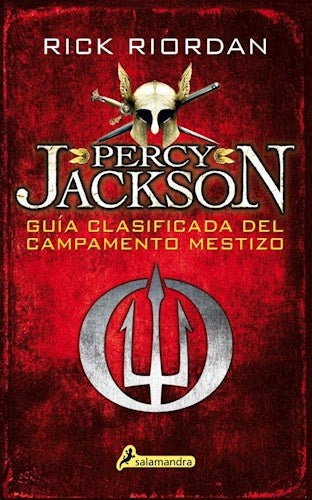 GUIA CLASIFICADA DEL CAMPAMENTO MESTIZO (PERCY JACKSON)* | Rick  Riordan