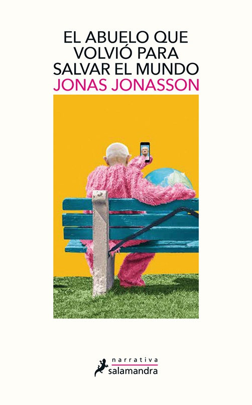 EL ABUELO QUE VOLVIO PARA*.. | Jonas Jonasson