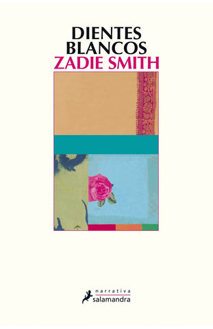 Dientes blancos  | Zadie Smith