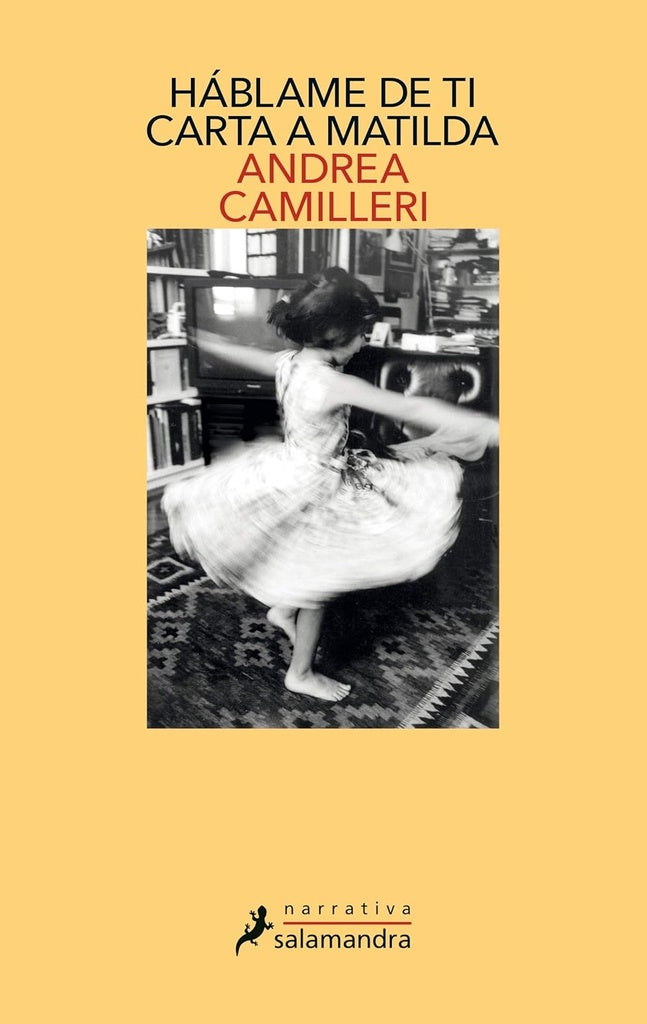 HABLAME DE TI CARTA A MATILDA* | Andrea Camilleri