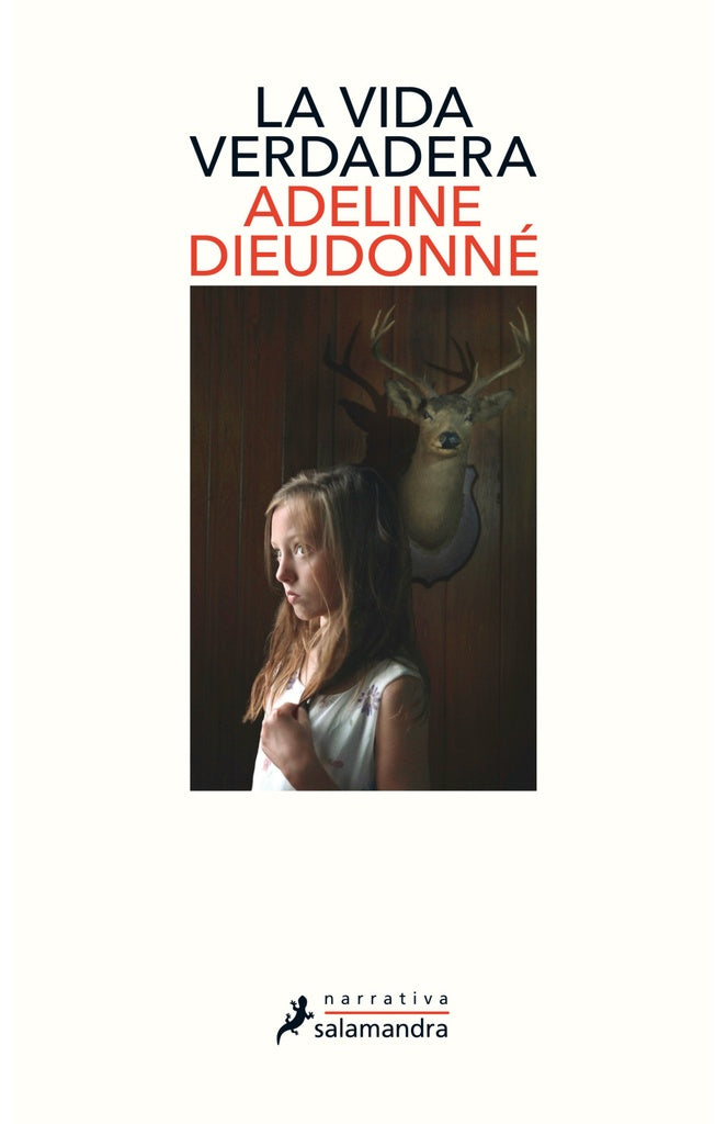 LA VIDA VERDADERA*.. | ADELINE  DIEUDONNE
