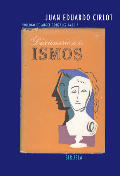 DICCIONARIO DE LOS ISMOS.. | Juan Eduardo Cirlot