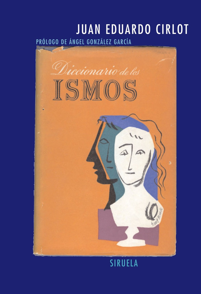 DICCIONARIO DE LOS ISMOS.. | Juan Eduardo Cirlot