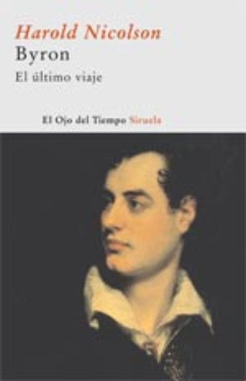 BYRON, EL ULTIMO VIAJE | Harold  Nicolson