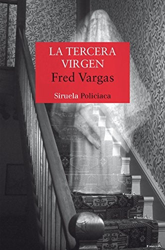 La tercera virgen * | Fred Vargas