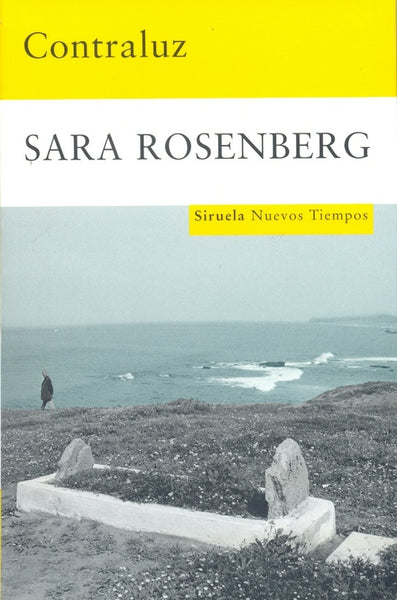 Contraluz/ Backlight (Nuevos Tiempos) (Spanish Edition) | Sara Rosemberg