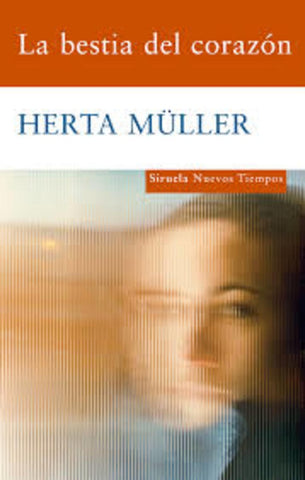 La bestia del corazòn | Herta Muller