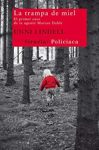 LA TRAMPA DE MIEL | Unni Lindell