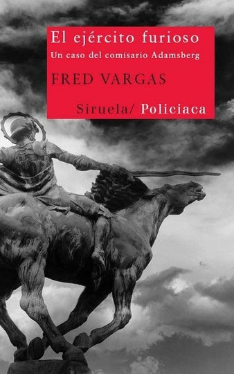 EL EJERCITO FURIOSO | Fred Vargas
