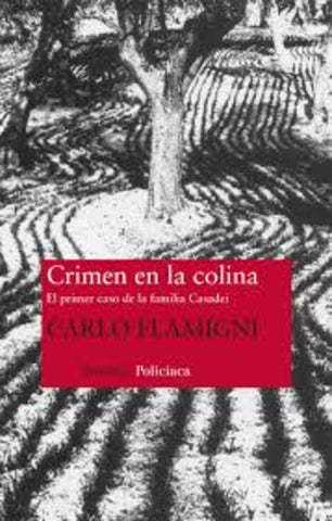 Crimen en la colina * | Carlo Flamigni