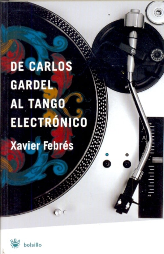DE CARLOS GARDEL AL TANGO ELEC