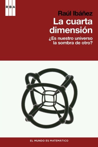 LA CUARTA DIMENSION | RAUL  IBAÑEZ