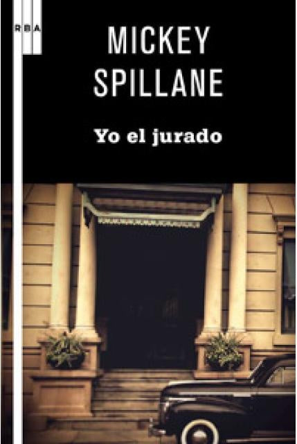 YO, EL JURADO  | SPILLANE