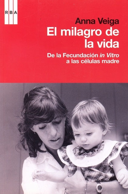 El milagro de la vida. | Anna Veiga