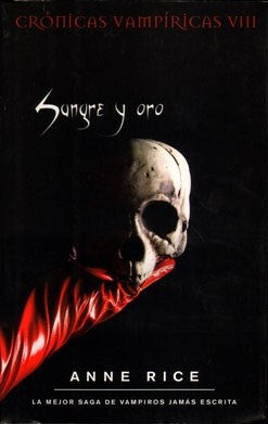 Sangre y Oro | Anne Rice