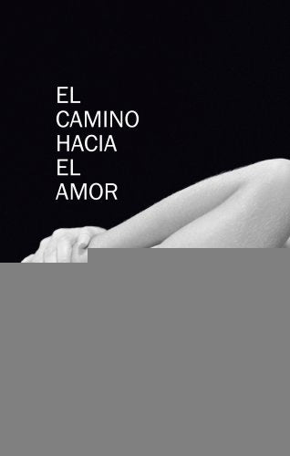 EL CAMINO HACIA EL AMOR | Deepak Chopra