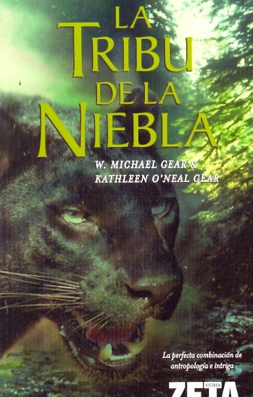 LA TRIBU DE LA NIEBLA | W. Michael Gear