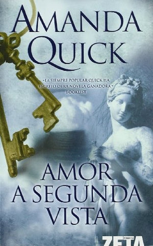 AMOR A SEGUNDA VISTA * | Amanda Quick