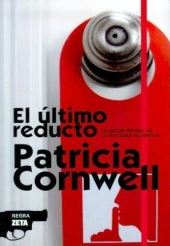 El ultimo reducto | Patricia Cornwell