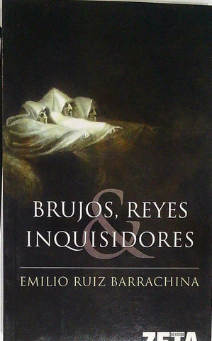 Brujos, reyes inquisidores | Emilio Ruiz Barrachina