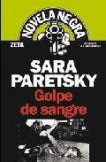 Golpe de sangre * | Sara Paretsky