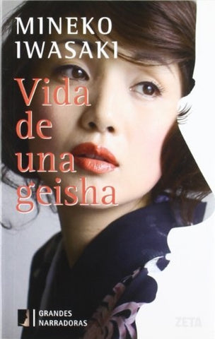 Vida de una geisha * | Mineko Iwasaki