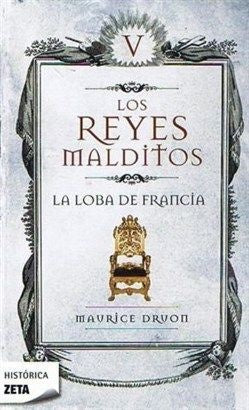 LOS REYES MALDITOS V.. | Maurice Druon