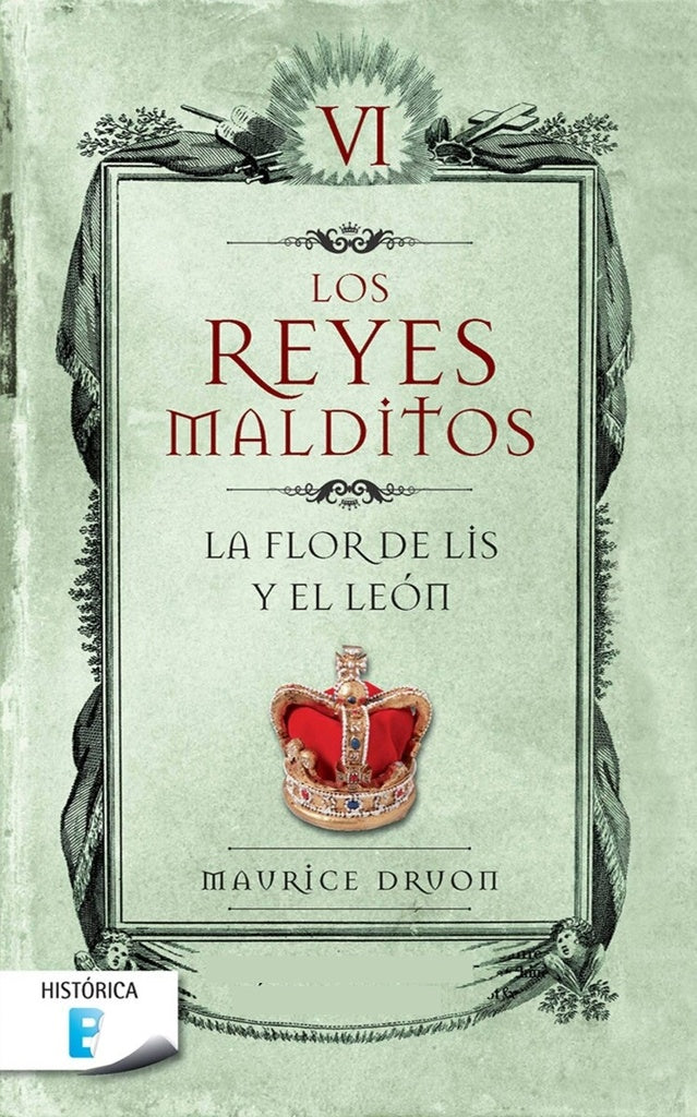 LOS REYES MALDITOS VI* | Maurice Druon