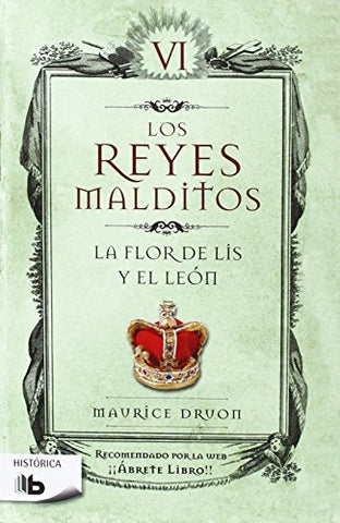 LOS REYES MALDITOS VI* | Maurice Druon