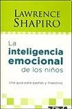 LA INTELIGENCIA EMOCIONAL DE LOS NIÑOS*.. | SHAPIROLAWRENCE E.