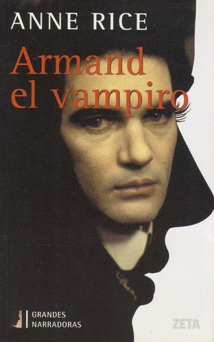 ARMAND EL VAMPIRO * | Anne Rice