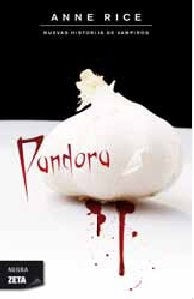 PANDORA.. | Anne Rice