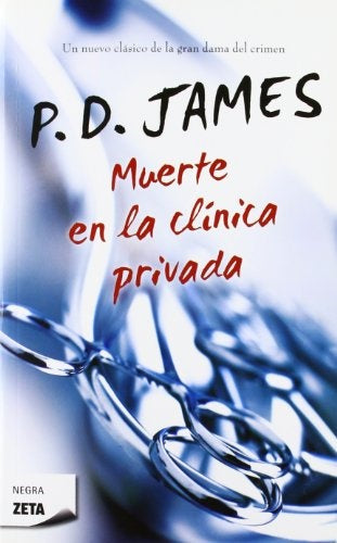 MUERTE EN LA CLÍNICA PRIVADA | P.D. James
