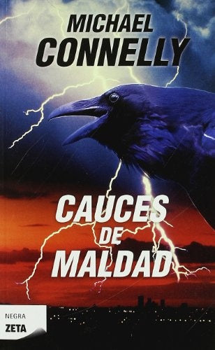 Cauces de maldad * | Michael Connelly