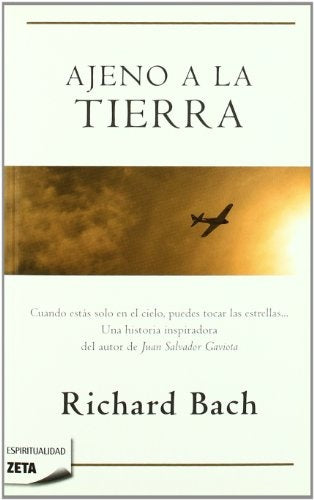 AJENO A LA TIERRA. | Richard Bach