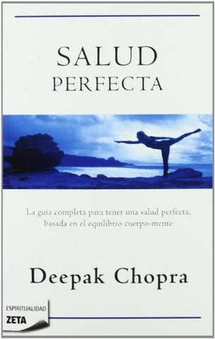 Salud perfecta | Deepak Chopra