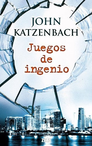 JUEGOS DE INGENIOS | John Katzenbach