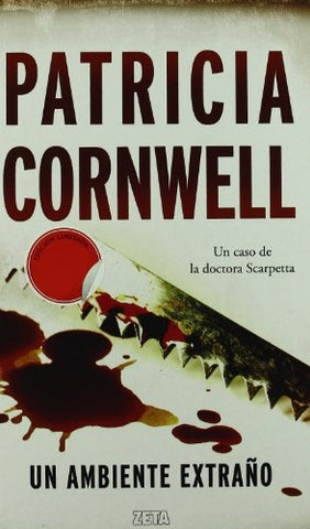 UN AMBIENTE EXTRAÑO.. | Patricia Cronwell