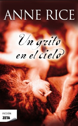 UN GRITO AL CIELO  | Anne Rice