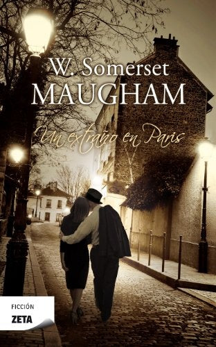 UN EXTRAÑO EN PARIS | William Somerset Maugham