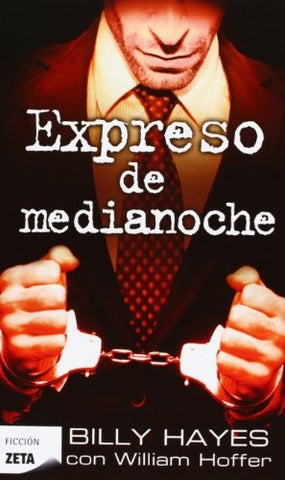 EXPRESO DE MEDIANOCHE * | BILLY HAYES