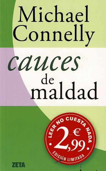 CAUCES DE MALDAD.. | Michael Connelly