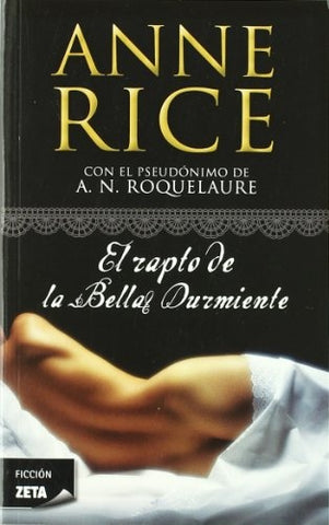 EL RAPTO DE LA BELLA DURMIENTE.. | Anne Rice