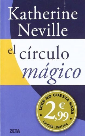 EL CÍRCULO MÁGICO..  | Katherine Neville