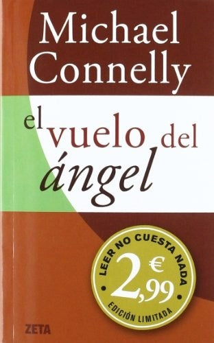 EL VUELO DEL ANGEL.. | Michael Connelly