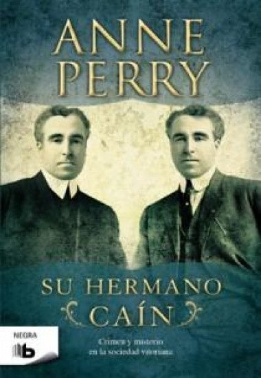 su hermano Cain | Anne Perry