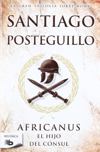 AFRICANUS * | Santiago Posteguillo
