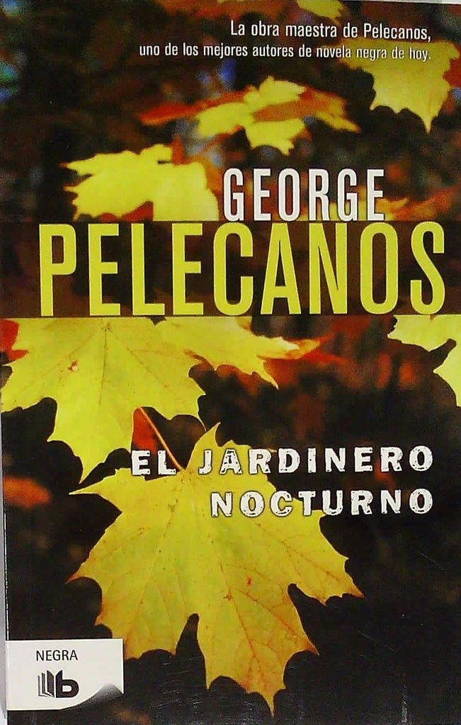 EL JARDINERO NOCTURNO.. | George Pelecanos