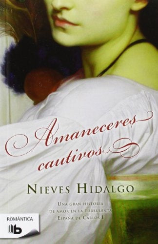 Amaneceres  Cautivos  | NIEVES HIDALGO